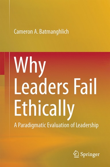 bokomslag Why Leaders Fail Ethically