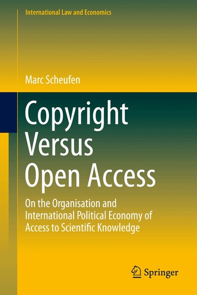 Marc Scheufen - Copyright Versus Open Access, Inbunden