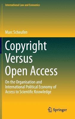 Copyright Versus Open Access 1