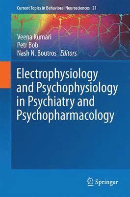 bokomslag Electrophysiology and Psychophysiology in Psychiatry and Psychopharmacology