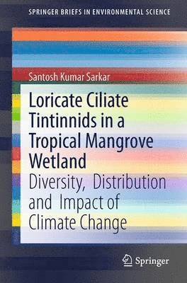 Loricate Ciliate Tintinnids in a Tropical Mangrove Wetland