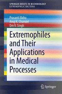 bokomslag Extremophiles and Their Applications in Medical Processes