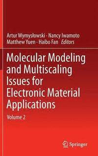 bokomslag Molecular Modeling and Multiscaling Issues for Electronic Material Applications