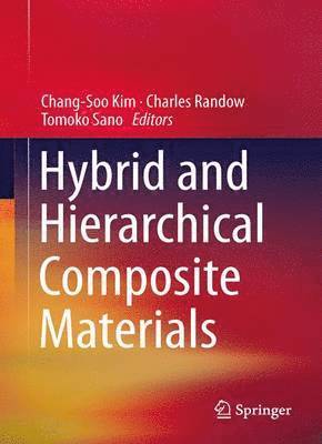 Hybrid and Hierarchical Composite Materials 1