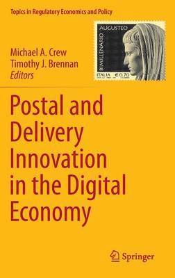 Postal and Delivery Innovation in the Digital Economy 1