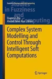 bokomslag Complex System Modelling and Control Through Intelligent Soft Computations