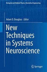 bokomslag New Techniques in Systems Neuroscience