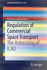 bokomslag Regulation of Commercial Space Transport