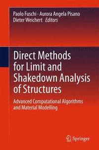 bokomslag Direct Methods for Limit and Shakedown Analysis of Structures