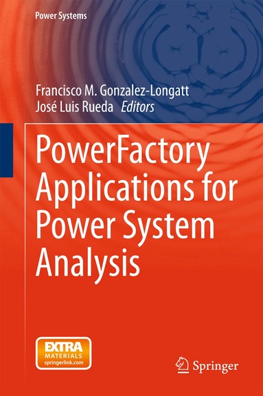 Francisco M. Gonzalez-Longatt, José Luis Rueda - PowerFactory Applications for Power System Analysis, Inbunden