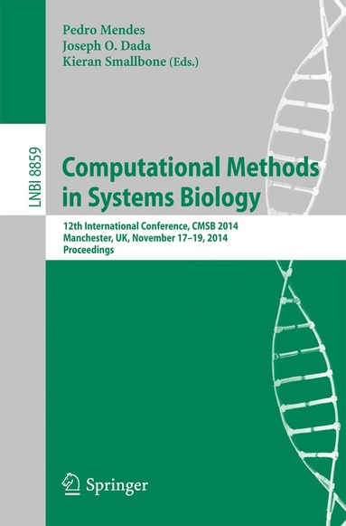 Pedro Mendes, Joseph O. Dada, Kieran Smallbone - Computational Methods in Systems Biology, Häftad