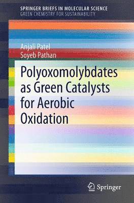 bokomslag Polyoxomolybdates as Green Catalysts for Aerobic Oxidation