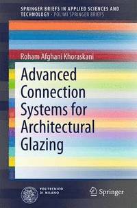 bokomslag Advanced Connection Systems for Architectural Glazing
