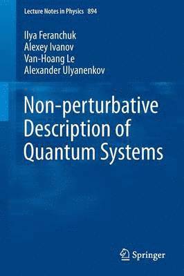 Non-perturbative Description of Quantum Systems 1