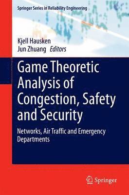 Game Theoretic Analysis of Congestion, Safety and Security 1