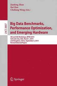 bokomslag Big Data Benchmarks, Performance Optimization, and Emerging Hardware