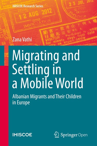 Zana Vathi - Migrating and Settling in a Mobile World, Inbunden