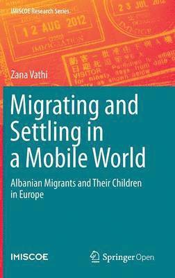Migrating and Settling in a Mobile World