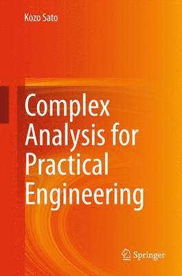 bokomslag Complex Analysis for Practical Engineering