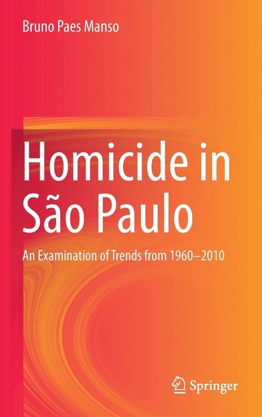 bokomslag Homicide in So Paulo