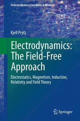 Electrodynamics: The Field-Free Approach 1