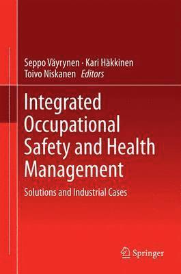 Integrated Occupational Safety and Health Management 1