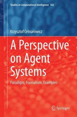 A Perspective on Agent Systems 1