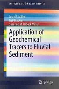 bokomslag Application of Geochemical Tracers to Fluvial Sediment