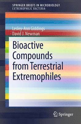 Bioactive Compounds from Terrestrial Extremophiles 1