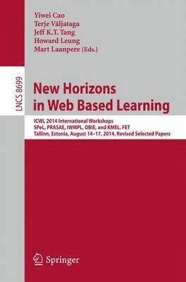 New Horizons in Web Based Learning 1