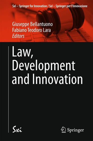 Giuseppe Bellantuono, Fabiano Teodoro Lara - Law, Development and Innovation, Häftad