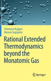 bokomslag Rational Extended Thermodynamics beyond the Monatomic Gas