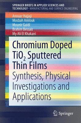 Chromium Doped TiO2 Sputtered Thin Films 1