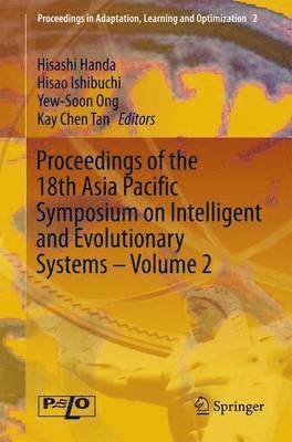 Proceedings of the 18th Asia Pacific Symposium on Intelligent and Evolutionary Systems - Volume 2 1