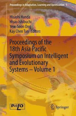 bokomslag Proceedings of the 18th Asia Pacific Symposium on Intelligent and Evolutionary Systems, Volume 1