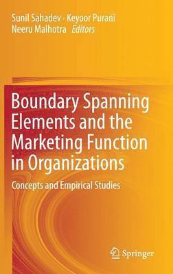 bokomslag Boundary Spanning Elements and the Marketing Function in Organizations