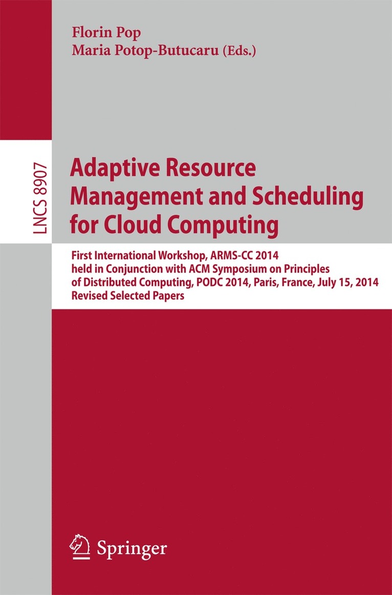 Florin Pop, Maria Potop-Butucaru - Adaptive Resource Management and Scheduling for Cloud Computing, Häftad