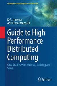 bokomslag Guide to High Performance Distributed Computing