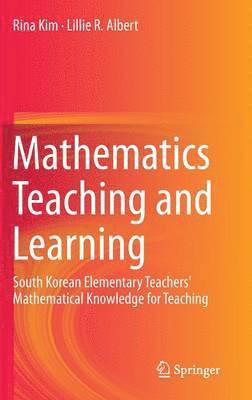 Mathematics Teaching and Learning
