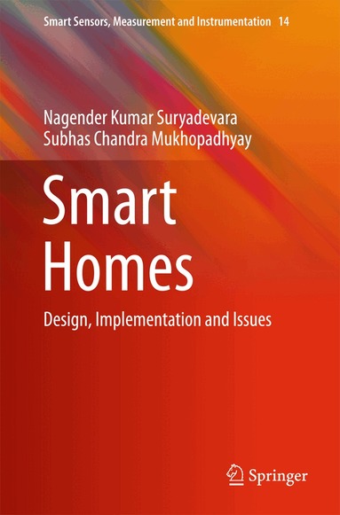 Nagender Kumar Suryadevara, Subhas Chandra Mukhopadhyay - Smart Homes, Inbunden