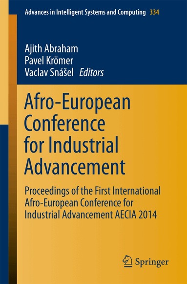 Ajith Abraham, Pavel Krömer, Vaclav Snasel - Afro-European Conference for Industrial Advancement, Häftad