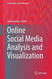 bokomslag Online Social Media Analysis and Visualization