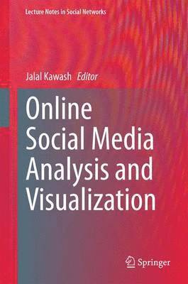 bokomslag Online Social Media Analysis and Visualization