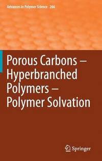 bokomslag Porous Carbons  Hyperbranched Polymers  Polymer Solvation