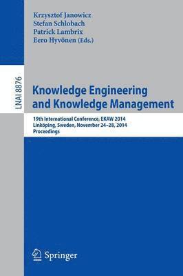Krzysztof Janowicz, Stefan Schlobach, Patrick Lambrix, Eero Hyvönen - Knowledge Engineering and Knowledge Management, Häftad