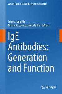 bokomslag IgE Antibodies: Generation and Function