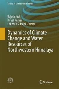 bokomslag Dynamics of Climate Change and Water Resources of Northwestern Himalaya