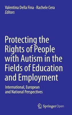 Protecting the Rights of People with Autism in the Fields of Education and Employment 1