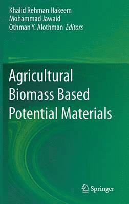 bokomslag Agricultural Biomass Based Potential Materials