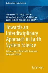 bokomslag Towards an Interdisciplinary Approach in Earth System Science